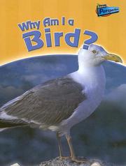 Cover of: Why Am I a Bird? (Classifying Animals)