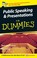 Cover of: Public Speaking Presentations For Dummies Give Your Speeches And Presentations The Winning Edge