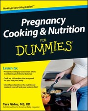 Cover of: Pregnancy Cooking Nutrition For Dummies by Tara Gidus