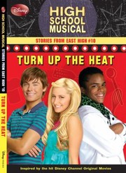 Cover of: High School Musical Turn Up The Heat by 