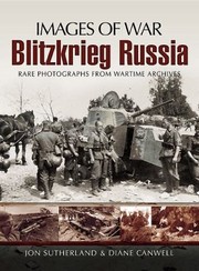 Cover of: Blitzkrieg Russia Rare Photographs From Wartime Archives