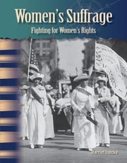 Cover of: Womens Suffrage Fighting For Womens Rights