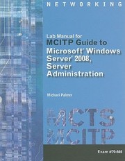 Cover of: Lab Manual For Mcitp Guide To Microsoft Windows Server 2008 Server Administration Exam 70646