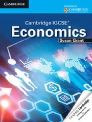 Cambridge Igcse Economics by Susan Grant