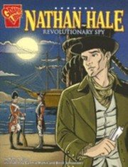 Nathan Hale Revolutionary Spy by Nathan Olson