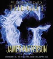 The Gift by James Patterson, Gabrielle Charbonnet