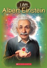 I Am Albert Einstein by Grace Norwich