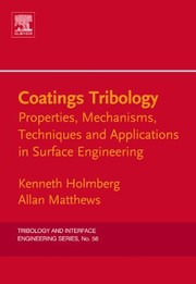 Cover of: Coatings Tribology Properties Mechanisms Techniques And Applications In Surface Engineering by 