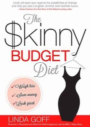 Cover of: The Skinny Budget Diet