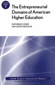 Cover of: The Entrepreneurial Domains Of American Higher Education