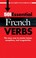 Cover of: 501 Essential French Verbs