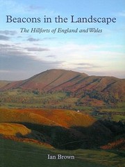Cover of: Beacons In The Landscape The Hillforts Of England And Wales