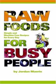 Raw foods for busy people