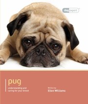 Cover of: Pug Understanding And Caring For Your Dog