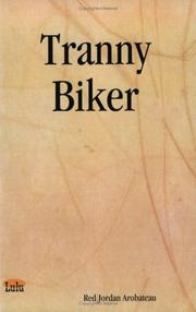Cover of: Tranny Biker by Red Jordan Arobateau