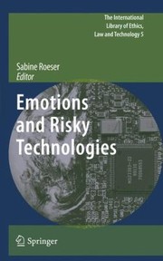 Cover of: Emotions And Risky Technologies by 