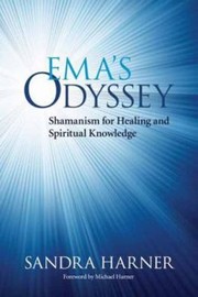 Mas Odyssey Shamanism For Healing And Spiritual Knowledge by Sandra Harner