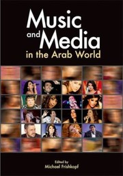 Cover of: Music And Media In The Arab World by 