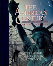 Cover of: The American century: a history of the United States since the 1890s