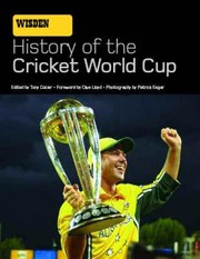 Cover of: History Of The Cricket World Cup