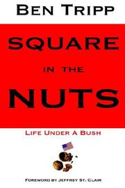 Cover of: Square In The Nuts by Benjamin Tripp