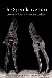 The Speculative Turn Continental Materialism And Realism by Levi Bryant