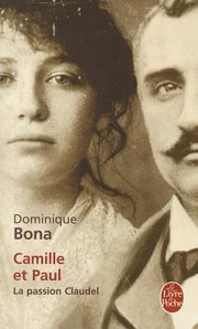 Cover of: Camille Et Paul La Passion Claudel