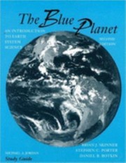 Cover of: Study Guide To Accompany The Blue Planet An Introduction To Earth System Science 2nd Ed By Brian J Skinner Stephen C Porter Daniel B Botkin by 