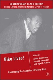 Cover of: Biko Lives Contesting The Legacies Of Steve Biko by 