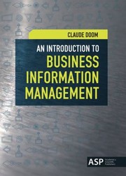 Cover of: An Introduction To Business Information Management by Claude Doom