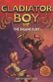 Cover of: Gladiator Boy Vs the Insane Fury David Grimstone