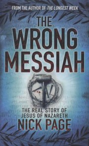 Wrong Messiah by Nick Page