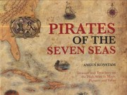 Cover of: Pirates Of The Seven Seas Treasure And Treachery On The High Seas In Maps Pictures And Yarns