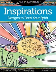 Cover of: Zenspirations Inspirations Designs To Feed Your Spirit Create Color Pattern Play