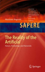 Cover of: The Reality Of The Artificial Nature Technology And Naturoids