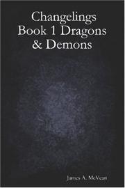 Cover of: Changelings Book 1 Dragons & Demons