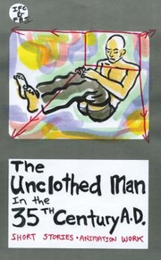 Cover of: The Unclothed Man In The 35th Century Ad