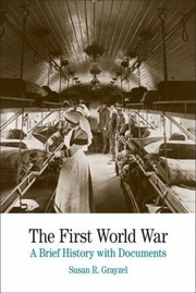 Cover of: The First World War A Brief History With Documents by 