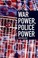 Cover of: War Power Police Power