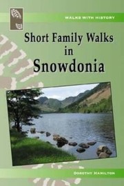 Cover of: Short Family Walks In Snowdonia