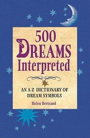 500 Dreams Interpreted by Helen Bertrand