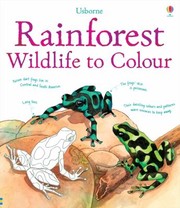Cover of: Rainforest Wildlife To Colour