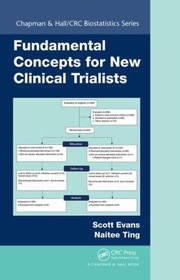 Cover of: Fundamental Concepts For Clinical Trial Statisticians