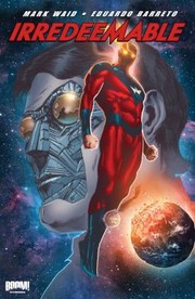 Irredeemable by Diego Barreto