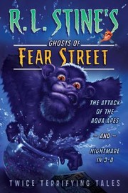 Cover of: The Attack Of The Aqua Apes And Nightmare In 3d Twice Terrifying Tales