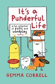 Cover of: Its A Punderful Life A Fun Collection Of Puns And Wordplay by 