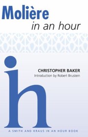 Molire In An Hour by Christopher Baker