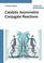 Cover of: Catalytic Asymmetric Conjugate Reactions