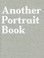 Cover of: Another Portrait Book