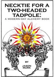 Cover of: Necktie for a Two-Headed Tadpole by Jason Murk